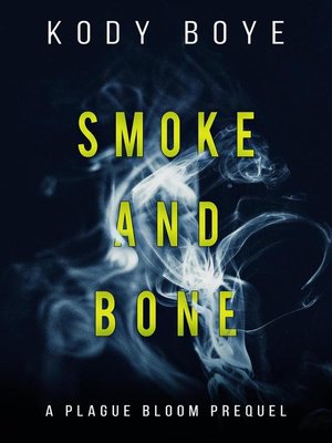 cover image of Smoke and Bone